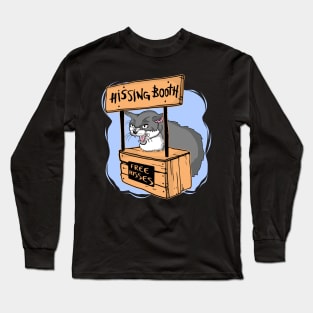 Cat Hissing Booth Free Hisses - Cat Lover Long Sleeve T-Shirt